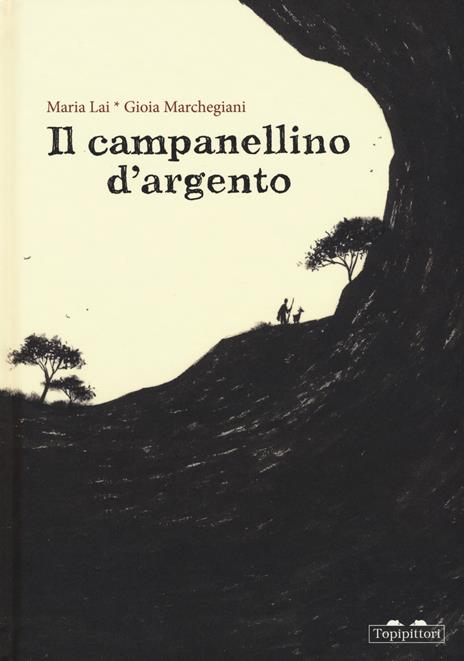 Il campanellino d'argento - Maria Lai,Gioia Marchegiani - copertina