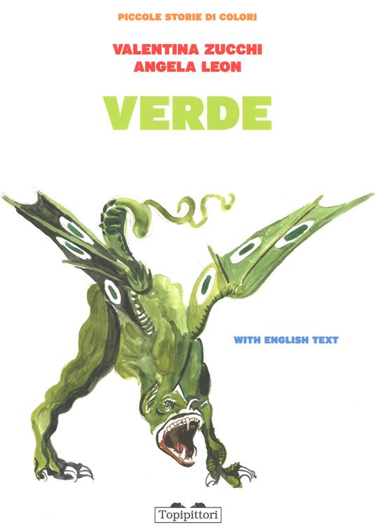 Verde. Ediz. italiana e inglese - Valentina Zucchi,Ángela León - copertina