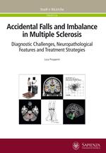 Accidental falls and imbalance in multiple sclerosis. Diagnostic challenges, neuropathological features and treatment strategies