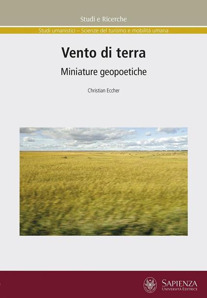 Vento di terra. Miniature geopoetiche - Christian Eccher - copertina