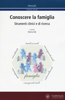 Conoscere la famiglia. Strumenti clinici e di ricerca
