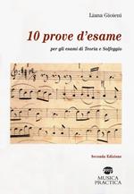 10 prove d'esame per gli esami di teoria e solfeggio