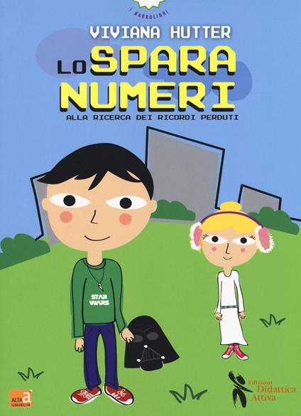 Lo sparanumeri. Alla ricerca dei ricordi perduti. Ediz. ad alta leggibilità - Viviana Hutter - copertina