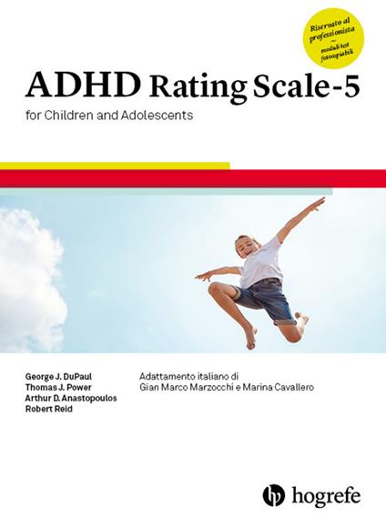 Adhd Rating Scale-5 for children and adolescents. Ediz. a spirale - Robert Reid,George J. DuPaul,Thomas J. Power - copertina