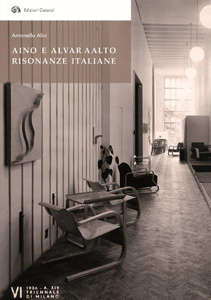 Aino e Alvar Aalto. Risonanze italiane - Antonello Alici - copertina