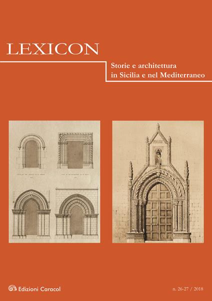 Lexicon. Storie e architettura in Sicilia e nel Mediterraneo (2018). Vol. 26-27 - copertina