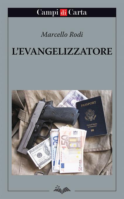 L'evangelizzatore - Marcello Rodi - copertina