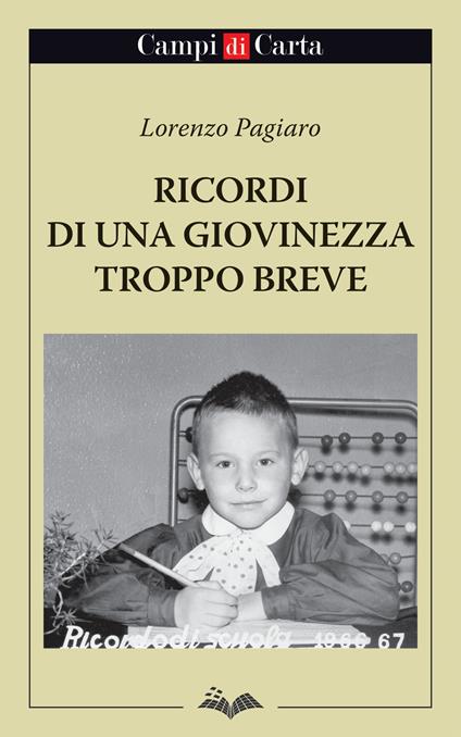 Ricordi di una giovinezza troppo breve - Lorenzo Pagiaro - copertina