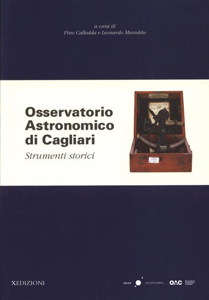 Osservatorio Astronomico di Cagliari. Strumenti storici. Ediz. a colori - copertina