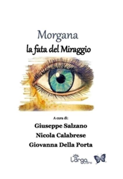 Morgana. La fata del miraggio - copertina
