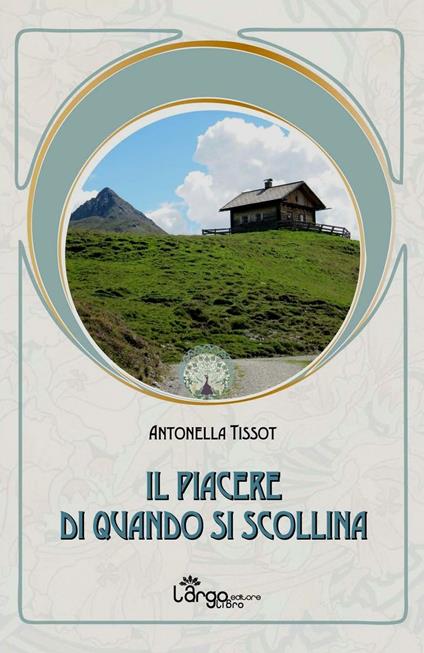 Il piacere di quando si scollina - Antonella Tissot - copertina