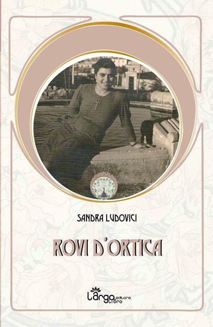 Rovi d'ortica - Sandra Ludovici - copertina