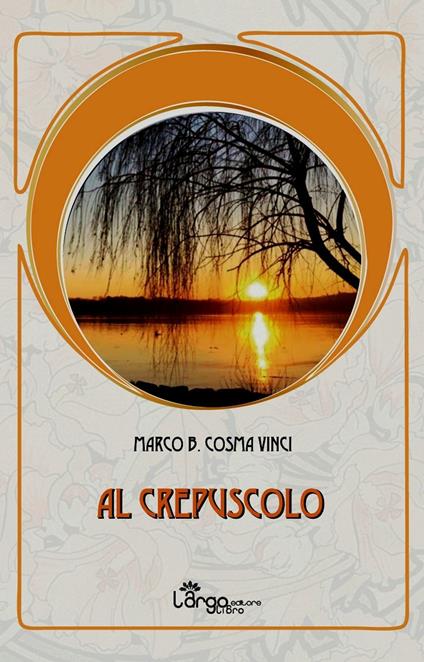 Al crepuscolo - Marco B. Vinci - copertina