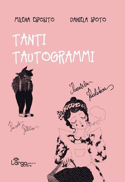Tanti tautogrammi - Milena Esposito,Daniela Spoto - copertina