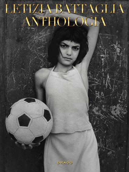 Anthologia. Ediz. illustrata - Letizia Battaglia - copertina