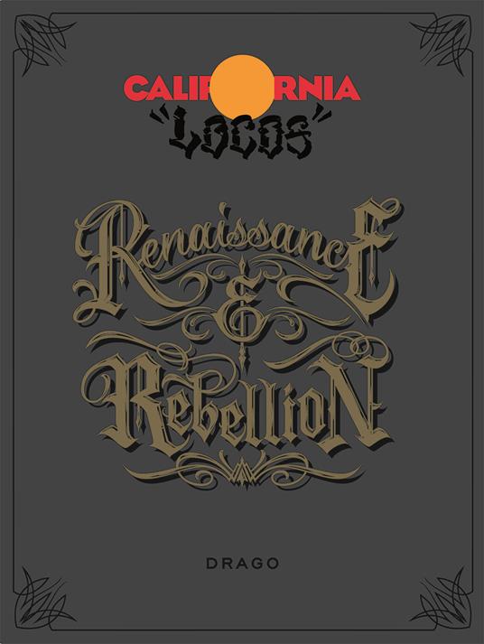 California locos: renaissance and rebellion - Dave Tourjé - copertina
