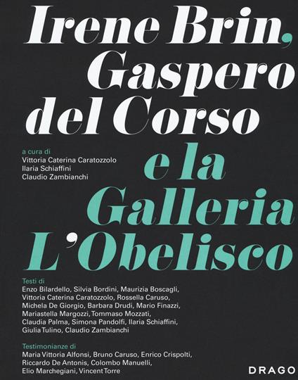 Irene Brin, Gasparo Del Corso e la Galleria L'Obelisco. Ediz. illustrata - copertina