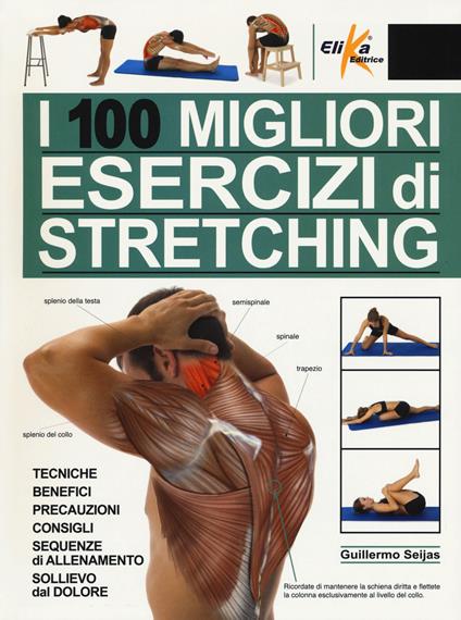 I 100 migliori esercizi di stretching - Guillermo Seijas - copertina