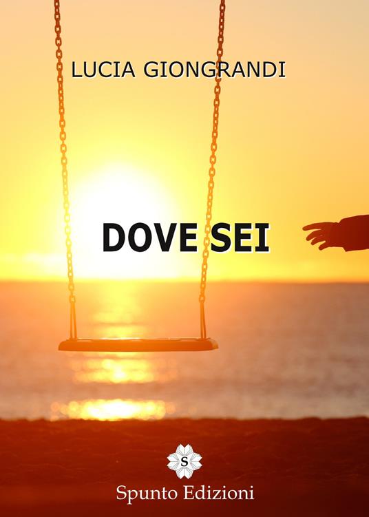 Dove sei - Lucia Giongrandi - copertina