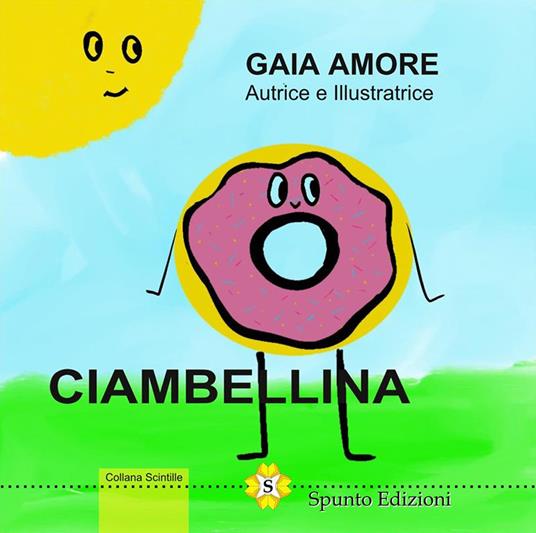 Ciambellina. Ediz. illustrata - Gaia Amore - copertina