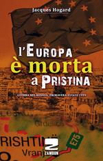 L'Europa è morta a Pristina