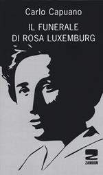 Il funerale di Rosa Luxemburg