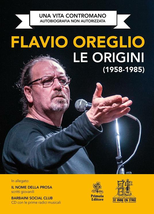 Le origini. Una vita contromano. Con CD Audio - Flavio Oreglio - copertina