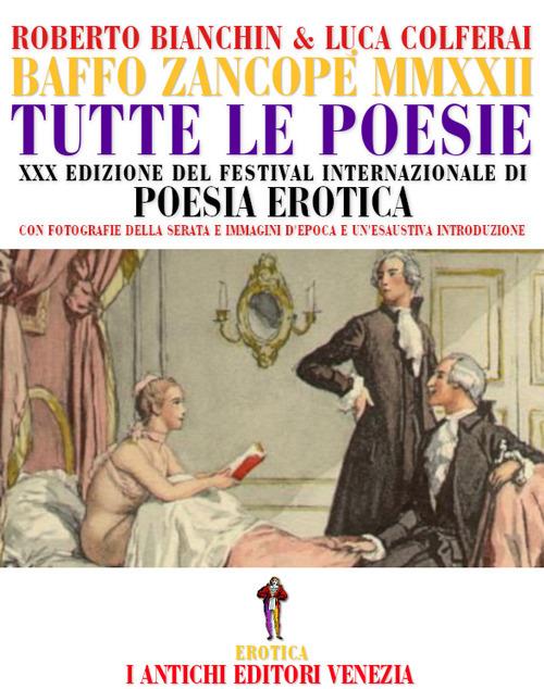 Baffo Zancopè. Antologia della XXX Edizione del Festival Internazionale di poesia erotica del Carnevale di Venezia - copertina