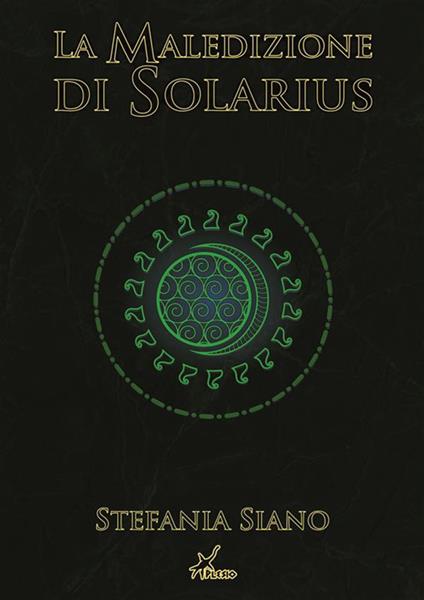 La maledizione di Solarius - Stefania Siano,Paola Siano - ebook