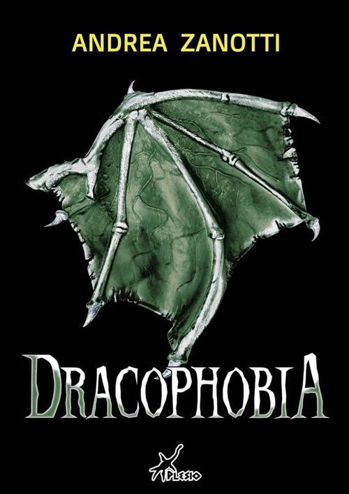 Dracophobia - Andrea Zanotti - ebook