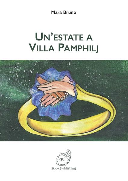 Un' estate a Villa Pamphilj - Mara Bruno - copertina