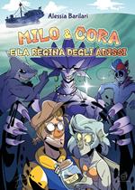 Milo & Cora e la regina degli abissi