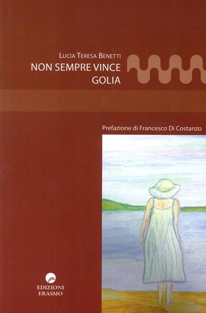 Non sempre vince Golia - Lucia T. Benetti - copertina