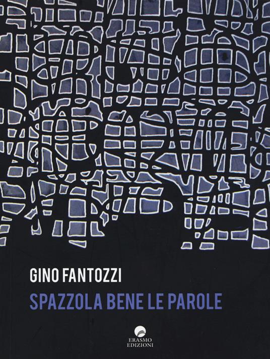 Spazzola bene le parole - Gino Fantozzi - copertina
