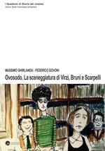 Ovosodo. La sceneggiatura di Virzì, Bruni e Scarpelli