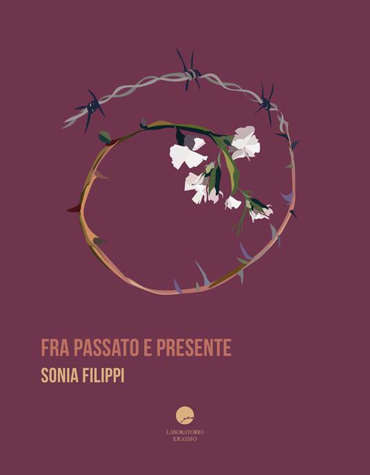Fra passato e presente - Sonia Filippi - copertina