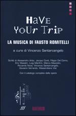 Have your trip. La musica di Fausto Romitelli