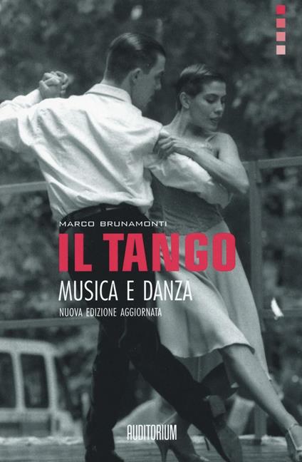 Il tango, musica e danza - Marco Brunamonti - copertina