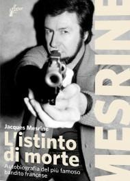 L' istinto di morte - Jacques Mesrine - copertina