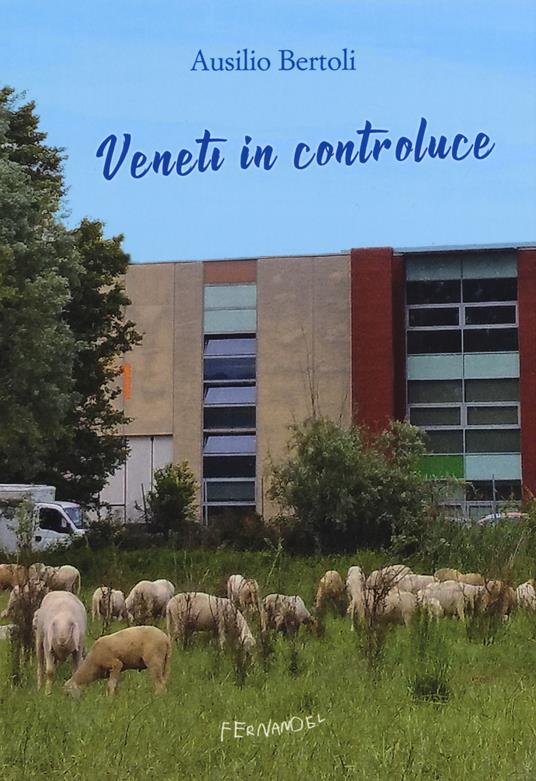 Veneti in controluce - Ausilio Bertoli - copertina