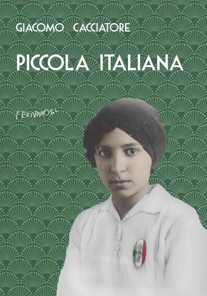 Piccola italiana - Giacomo Cacciatore - ebook