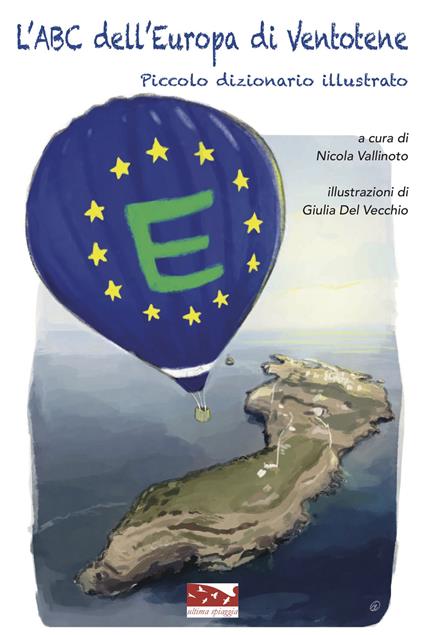 L'ABC dell'Europa di Ventotene. Piccolo dizionario illustrato - copertina