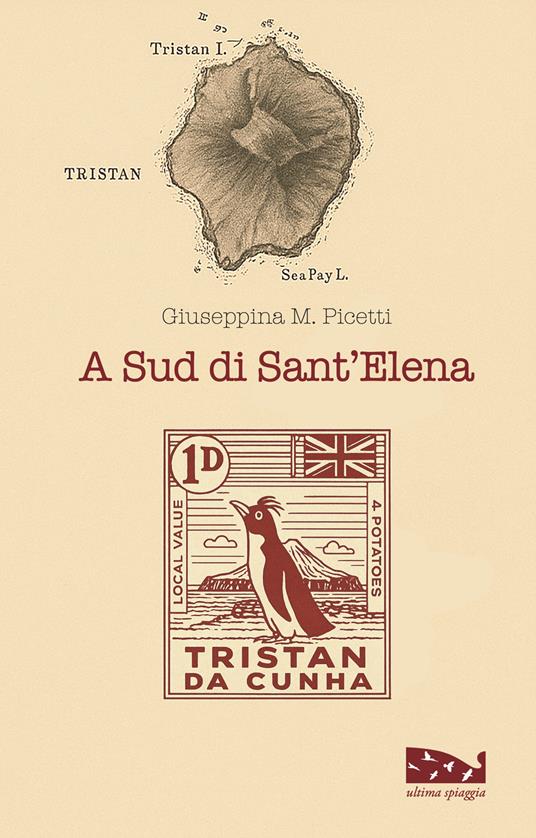 A sud di Sant'Elena - Giuseppina M. Picetti - copertina