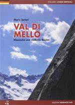 Val di Mello. Arrampicate sportive e moderne-Klassische und moderne Routen. Ediz. tedesca