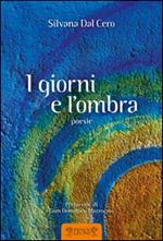 I giorni e l'ombra