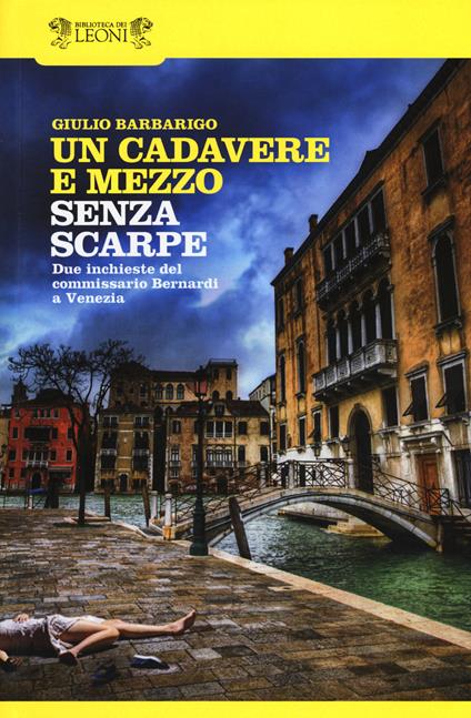 Un cadavere e mezzo-Senza scarpe - Giulio Barbarigo - copertina