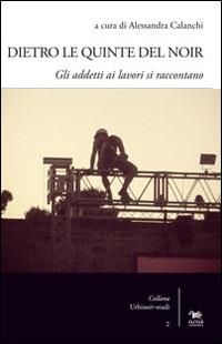 Dietro le quinte del noir. Gli addetti ai lavori si raccontano - copertina