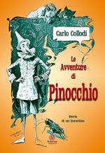 Le avventure di Pinocchio. Storia di un burattino