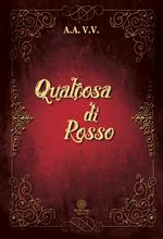 Qualcosa di rosso