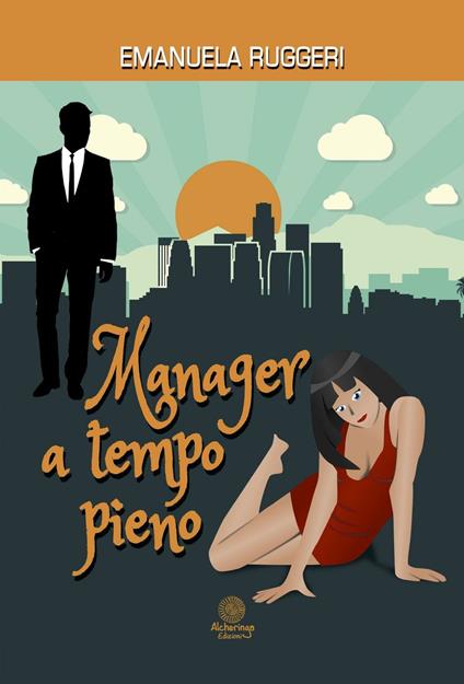 Manager a tempo pieno - Emanuela Ruggeri - copertina